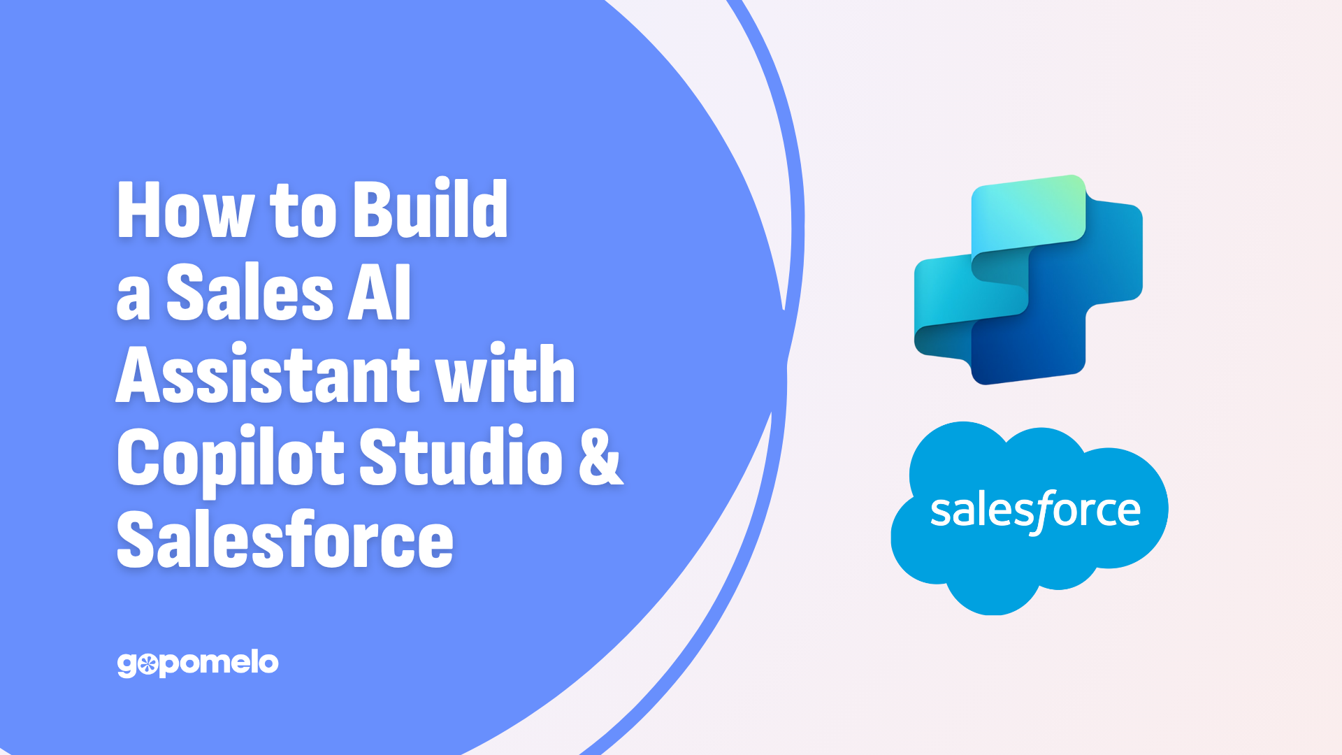 How to Build a Sales AI Assistant with Copilot Studio & Salesforce