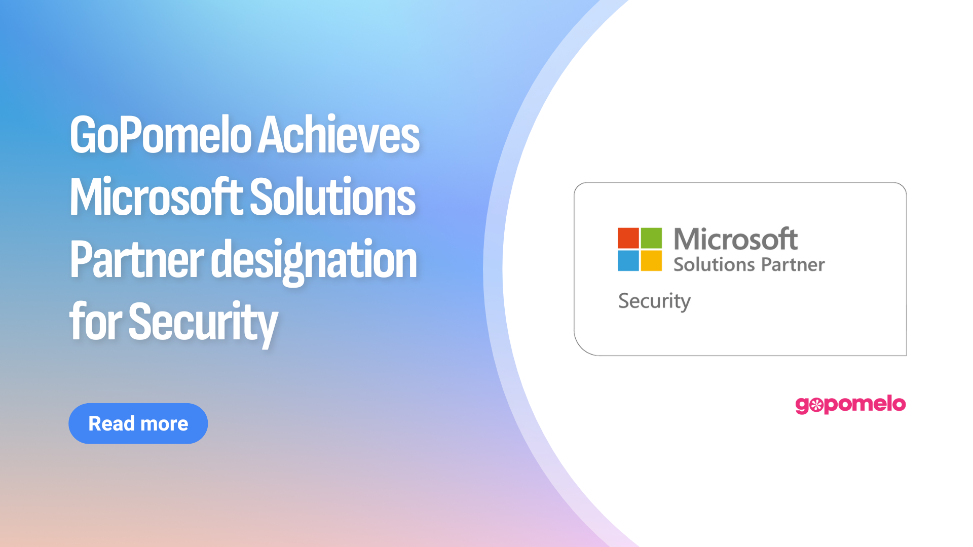 GoPomelo Achieves Microsoft Solutions Partner Designation for Security, Strengthening Cloud Security Expertise