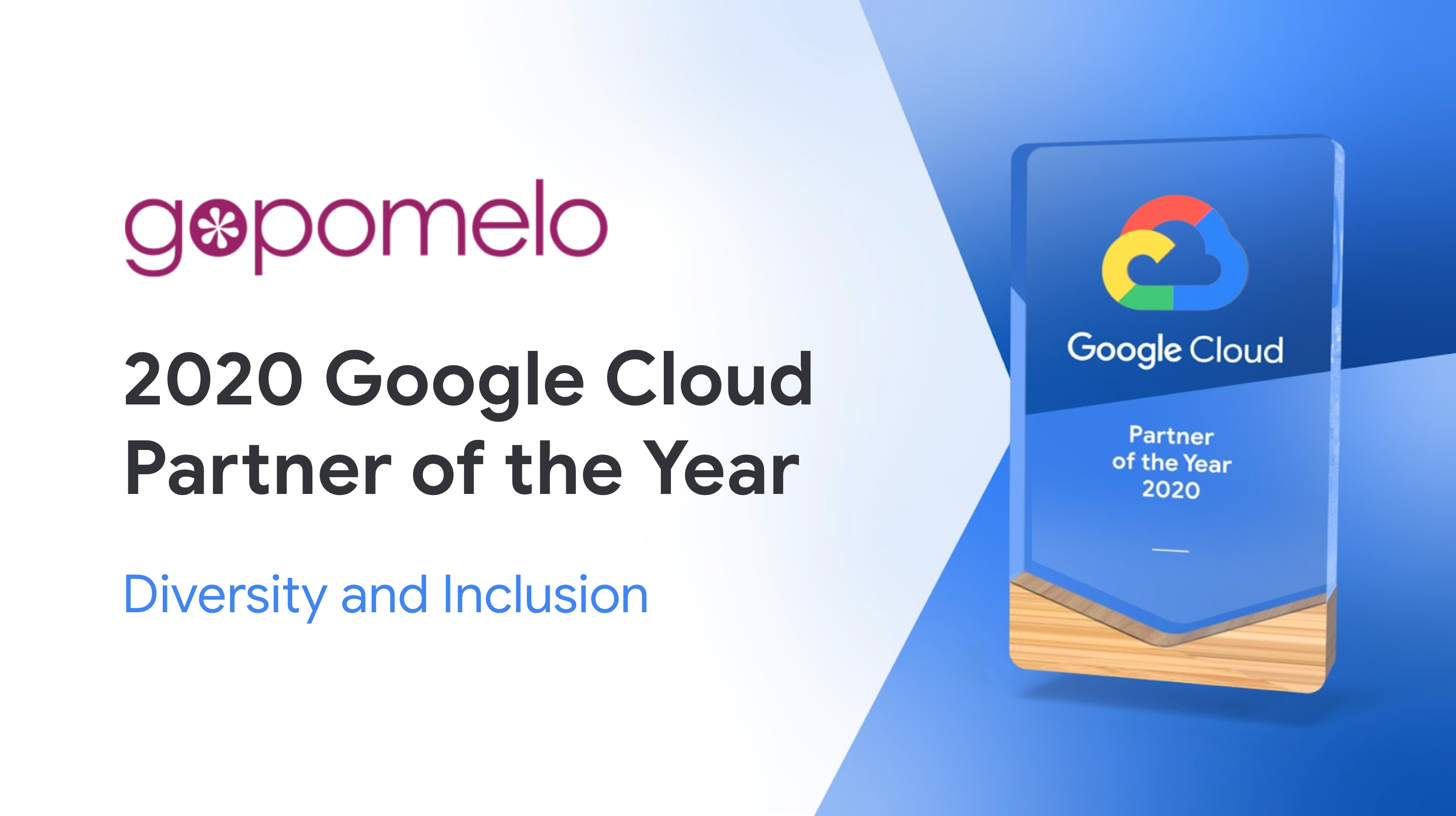 GoPomelo Wins Google Cloud’s 2020 Diversity & Inclusion Partner of the Year Award