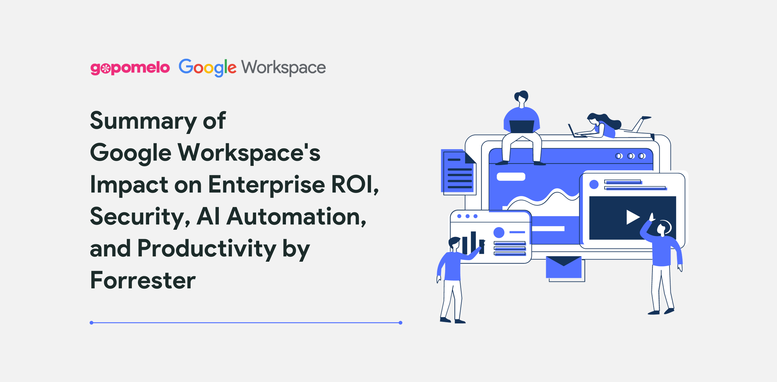 Forrester Unveiling the Potential: Google Workspace's Impact on Enterprise ROI, Security, AI Automation, and Productivity